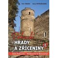 Rakouské hrady a zříceniny I. Dolní Rakousko - Waldviertel Weinviertel