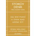 Stoikův deník pro každý den - 366 dní psaní a úvah nad uměním žít