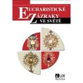 Eucharistické zázraky ve světě