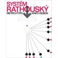 Systém Rathouský - Metro, Typo, Info Design