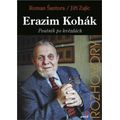 Kohák Erazim: Poutník po hvězdách