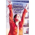 Umění prožívat emoce