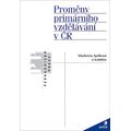 Proměny primárního vzdělávání v ČR