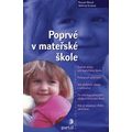 Poprvé v mateřské škole