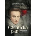Čachtická paní - Příběh hraběnky Báthory