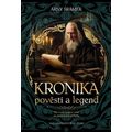 Kronika pověstí a legend - Na cestě českou zemí za zajímavými příběhy