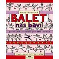 Balet nás baví