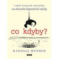 Co kdyby?