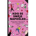 Kdo se směje naposled.....2