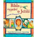 Bible vypráví o Ježíši