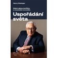 Uspořádání světa - Státní zájmy, konflikty a mocenská rovnováha