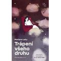Trápení všeho druhu