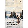 Zulejka otevírá oči