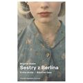 Sestry z Berlína 2 - Báječné časy