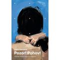 Pozor! Pohov!