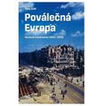 Poválečná Evropa - Historie kontinentu 1945-2005