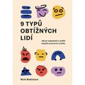 9 typů obtížných lidí