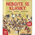 Nebojte se klasiky - Nástroje, skladatelé, historie hudby