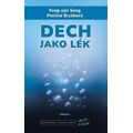 Dech jako lék