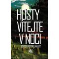 Hosty vítejte v noci