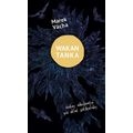 Wakan Tanka - Hodiny náboženství pro věčné začátečníky