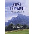 Vidět a žasnout