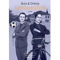 Bula & Drbola: Nepřemožení, 2.vyd.
