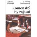 Komenský by zajásal