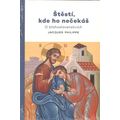 Štěstí, kde ho nečekáš