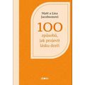 100 způsobů, jak projevit lásku dceři