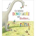 Co kdyby dinosauři žili dodnes...