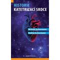 Historie katetrizací srdce