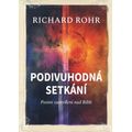 Podivuhodná setkání - Postní zamyšlení nad Biblí