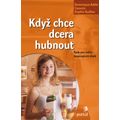 Když chce dcera hubnout