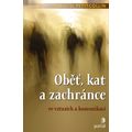 Oběť, kat a zachránce ve vztazích a komunikaci