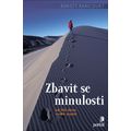 Zbavit se minulosti