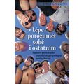 Lépe porozumět sobě i ostatním