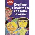 Kreslíme a hrajeme si ve školní družině