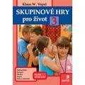 Skupinové hry pro život 3