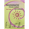 Regenerační čínská cvičení pro každého