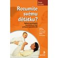 Rozumíte svému děťátku?