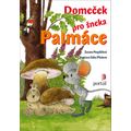 Domeček pro šneka Palmáce