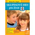 Skupinové hry pro život 4