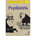 Psychiatrie - Seznamte se...