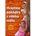 Hrajeme pohádky z celého světa