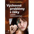 Výchovné problémy s žáky z pohledu hlubinné psychologie