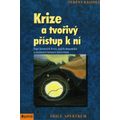 Krize a tvořivý přístup k ní