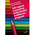 Jak napsat a používat individuální vzdělávací program