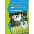 Nápady pro rodičovskou dovolenou