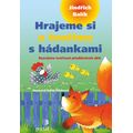 Hrajeme si a tvoříme s hádankami